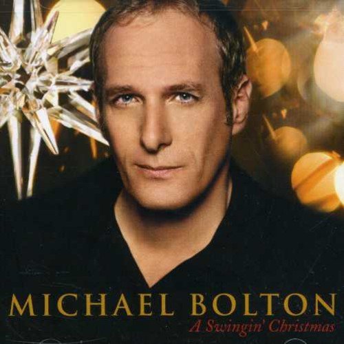 Michael Bolton/Swingin' Christmas