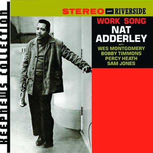 Nat Adderley/Work Song