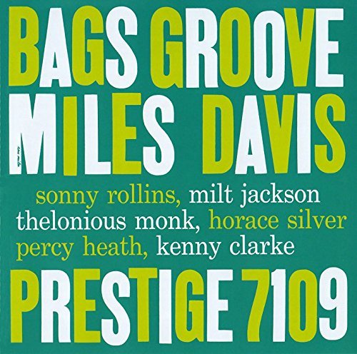 Miles Davis/Bags' Groove