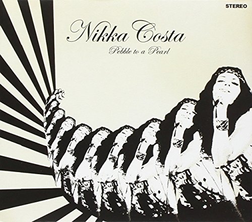 Nikka Costa Pebble To A Pearl 