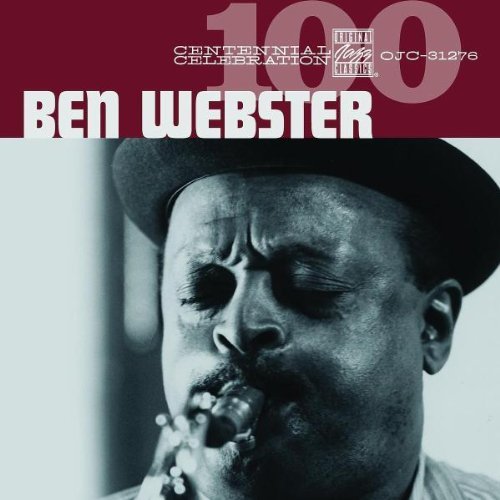 Ben Webster/Centennial Celebration