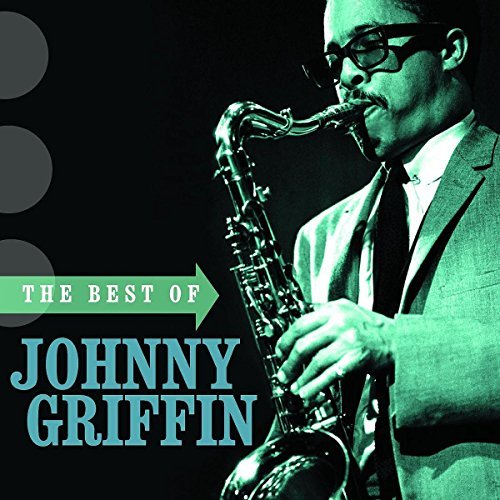 Johnny Griffin/Best Of Johnny Griff