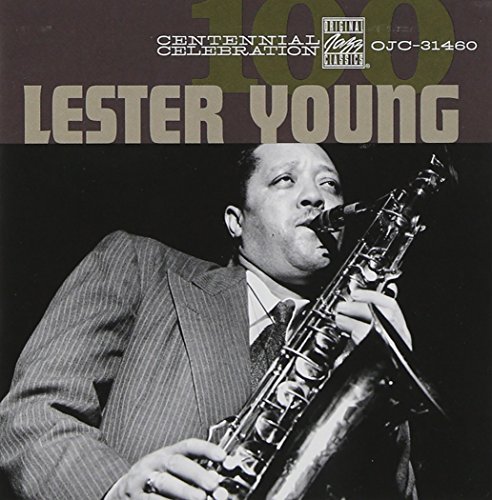 Lester Young/Centennial Celebration