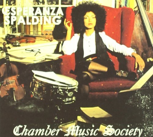 Esperanza Spalding Chamber Music Society 