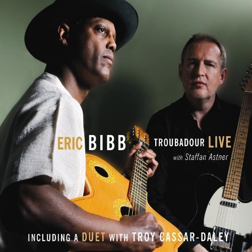 Eric Bibb/Troubadour Live