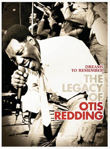 Otis Redding/Dreams To Remember: Legacy Of