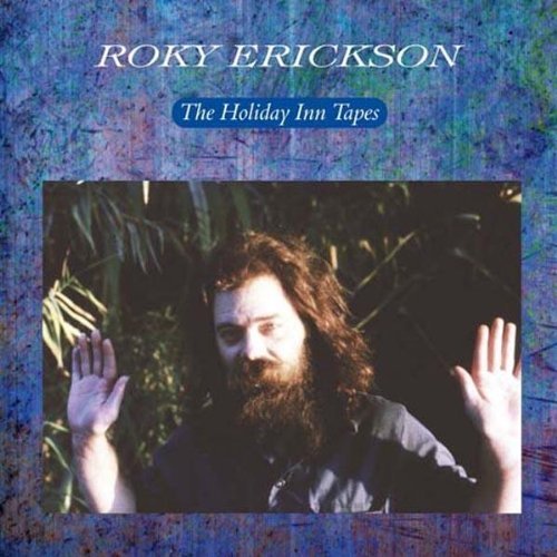 Roky Erickson/Holiday Inn Tapes@180gm Vinyl