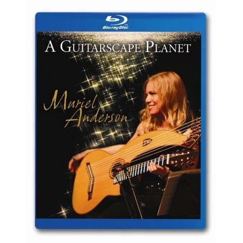 Muriel Anderson/Guitarscape Planet@Blu-Ray