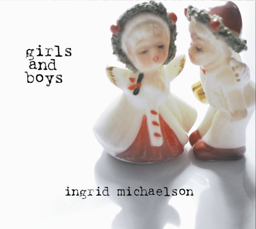 Ingrid Michaelson Girls & Boys 