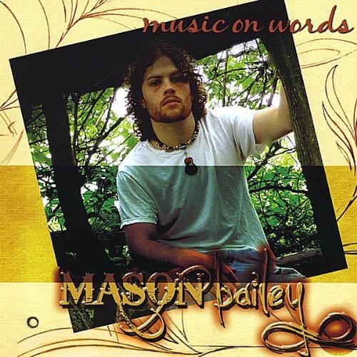 Mason Bailey/Music On Words