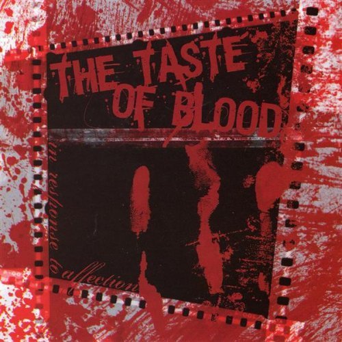 Taste Of Blood/In Response To Affection