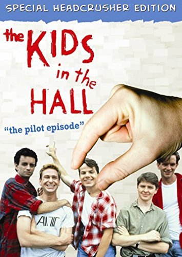 Kids In The Hall Kids In The Hall Pilot Nr 