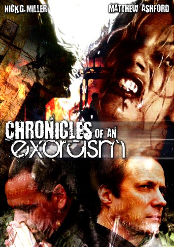 Matthew Ashford Nick G. Miller Ray W. Keziah Dara/Chronicles Of An Exorcism
