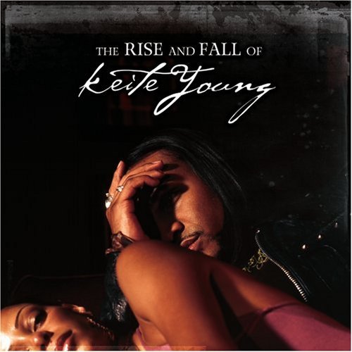Keite Young/Rise & Fall Of Keite Young