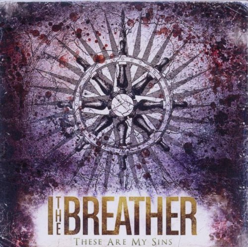 I The Breather/These Are My Sins