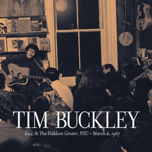 Tim Buckley/Live At The Folklore Center Ny