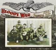Bloody War Songs 1924 1939 Bloody War Songs 1924 1939 