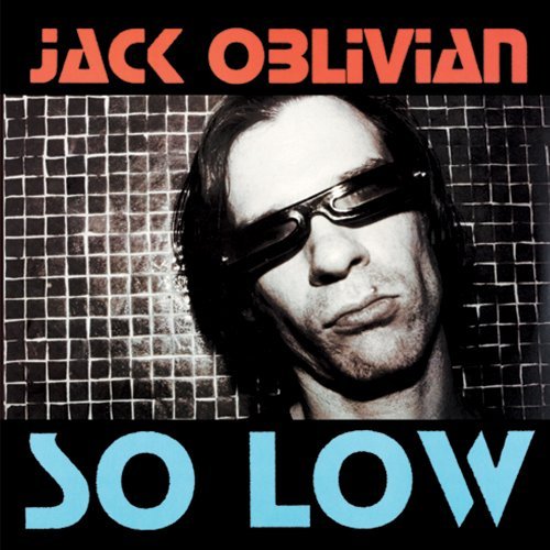 Jack & The Tennessee Oblivian/American Slang/So