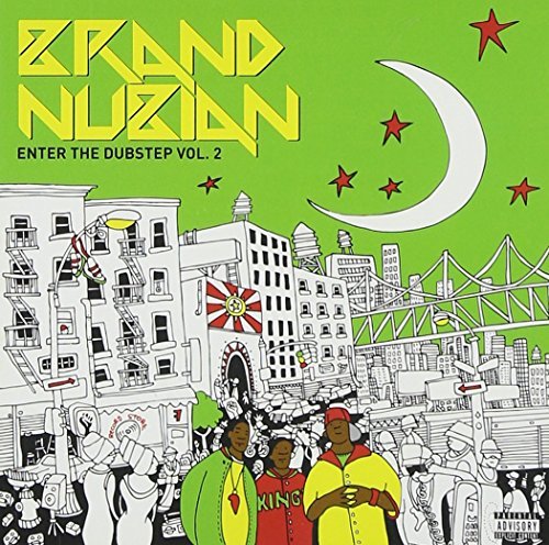 Brand Nubian/Enter The Dubstep@Explicit Version