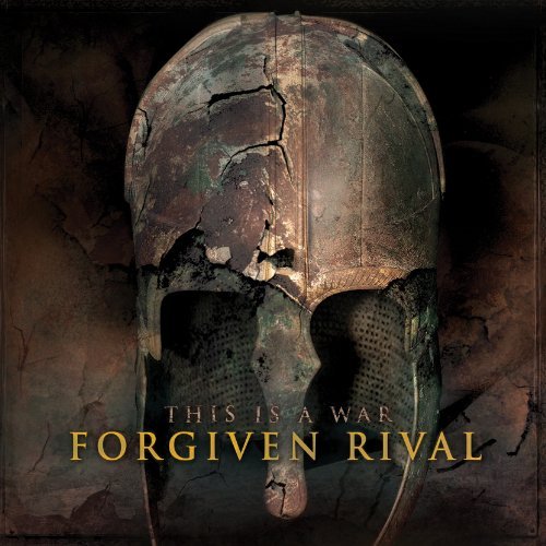Forgiven Rival This Is War 