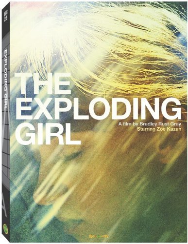 Exploding Girl/Kazan,Zoe@Ws@Nr