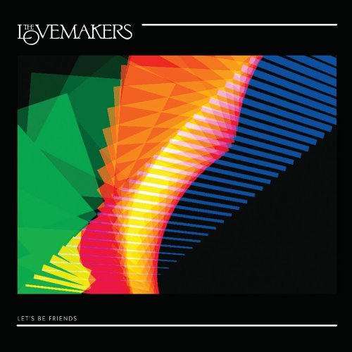 Lovemakers/Let's Be Friends