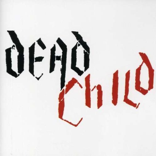 Dead Child/Dead Child