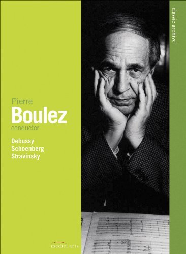 Classic Archive/Debussy/Schoenberg/Stravinsky@Nr/Boulez
