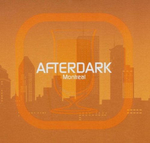 Afterdark/Montreal