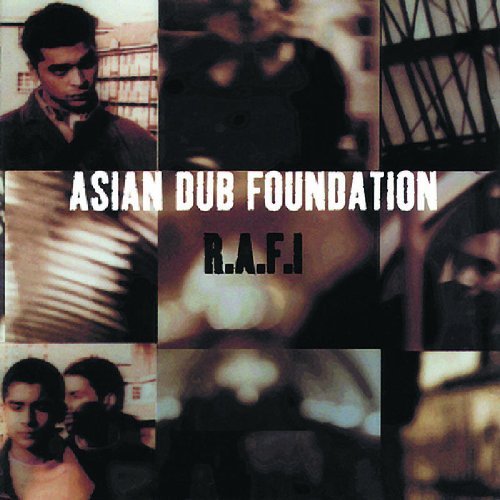 Asian Dub Foundation/Rafi's Revenge