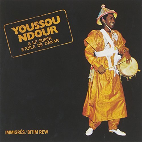 Youssou N Dour/Immigres@Import-Eu