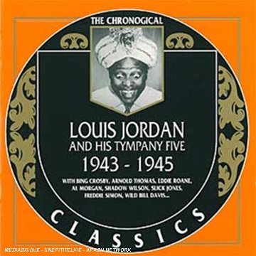 Louis Jordan & His Tympany 5/1943-45@Import-Fra
