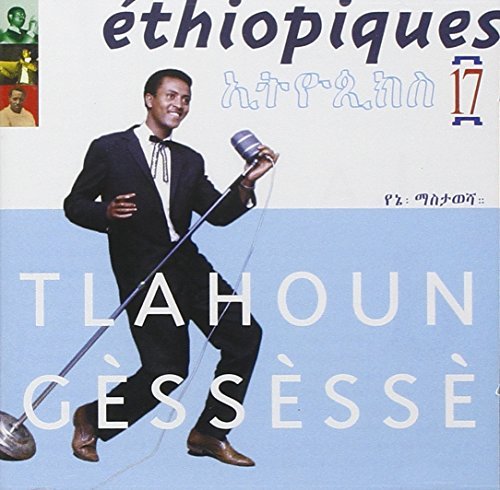 Tlahoun Gessesse/Ethiopiques 17@Import-Eu