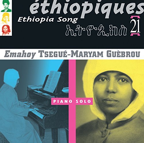 Tsegue-Maryam Guebrou/Vol. 21-Ethiopiques: Ethiopia Song@Ethiopiques