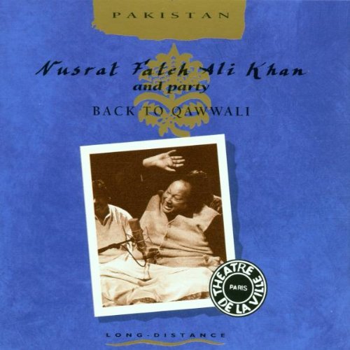 Nusrat Fateh Ali Khan/Back To Qawwalli