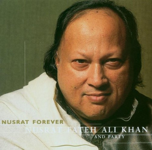 Nusrat Fateh Ali Khan/Nusrat Forever