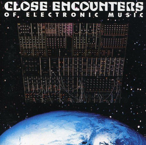 Close Encounters Of Electronic Music/Close Encounters Of Electronic Music