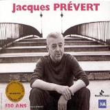 Jacques Prevert 100 Ans 