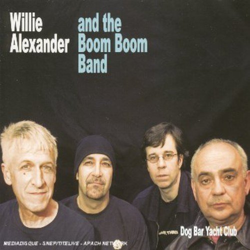 Willie & The Boom Bo Alexander/Dog Bar Yacht Club@Import-Eu