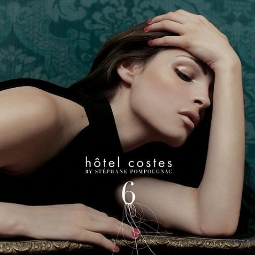 Hotel Costes/Vol. 6-Hotel Costes@Hotel Costes