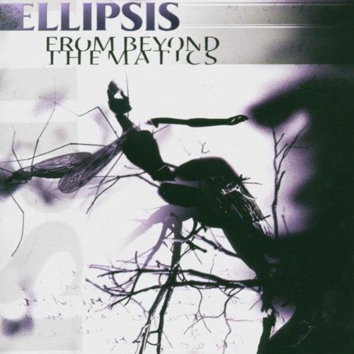 Ellipsis/From Beyong The Matics@Import-Gbr