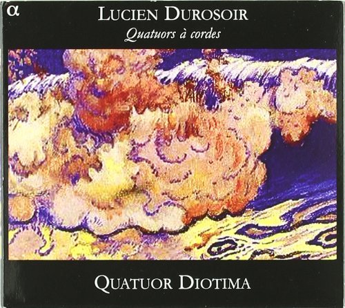 Lucien Durosoir/String Quartets