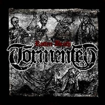 Tormented/Rotten Death@.