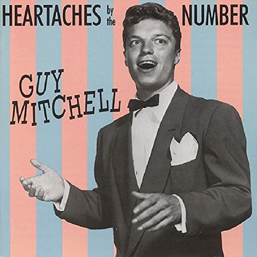 Guy Mitchell/Heartaches By The Number