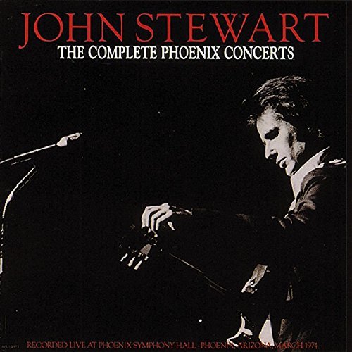 John Stewart/Complete Phoenix Concerts