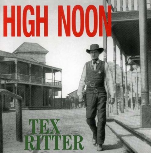 Tex Ritter High Noon Incl. 2o Pg. Booklet 