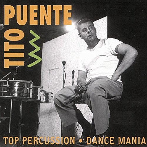 Tito Puente/Top Percussion/Dance Mania@2-On-1