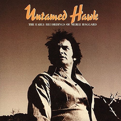 Merle Haggard Untamed Hawk 5 CD Incl. Book 