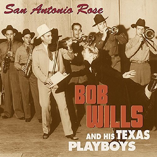 Bob Wills/San Antonio Rose@11 Cd/Incl. Dvd