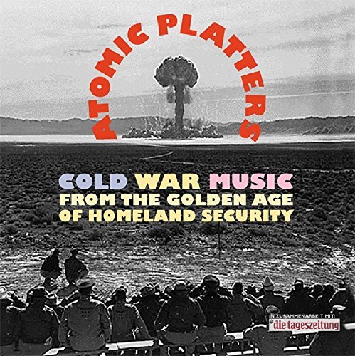 Atomic Platters: Cold War Musi/Atomic Platters: Cold War Musi@5 Cd/Incl. Dvd